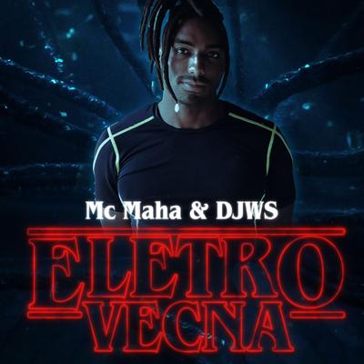 Eletro Vecna By Mc Maha, DJ WS's cover