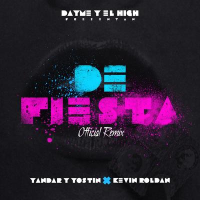De Fiesta (Remix) [feat. Yandar & Yostin & Kevin Roldan]'s cover