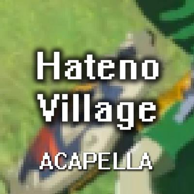 Hateno Village (A Cappella) [From "Zelda: Breath of the Wild"] By Smooth McGroove's cover