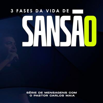 Fim de Sansão By Pastor Carlos Maia's cover