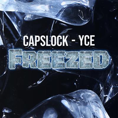 Freezed By Capslock, Yce's cover