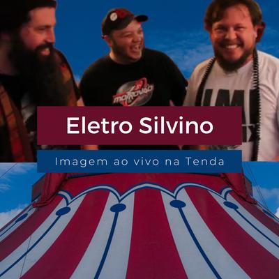 Eletro Silvino's cover
