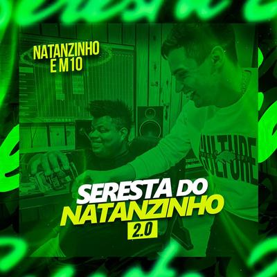 Seresta do Natanzinho 2.0's cover