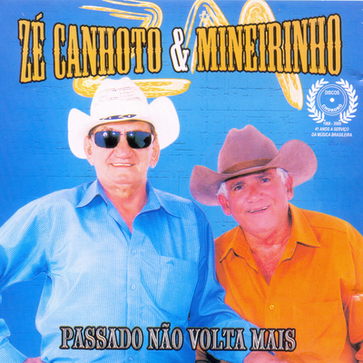 Recordação do Passado By Zé Canhoto & Mineirinho's cover
