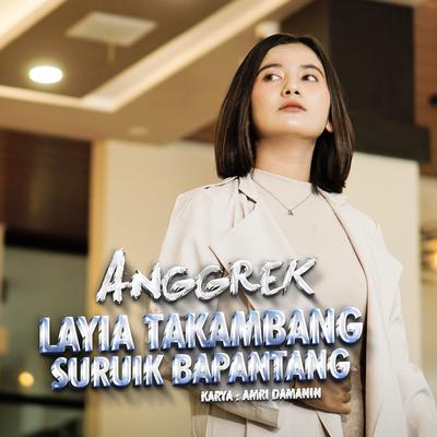 Layia Takambang Suruik Bapantang By Anggrek's cover