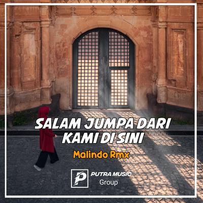 Salam Jumpa Dari Kami Di Sini (Remix)'s cover