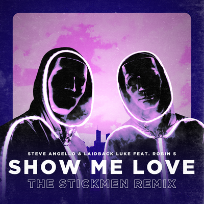 Show Me Love (The Stickmen Remix)'s cover