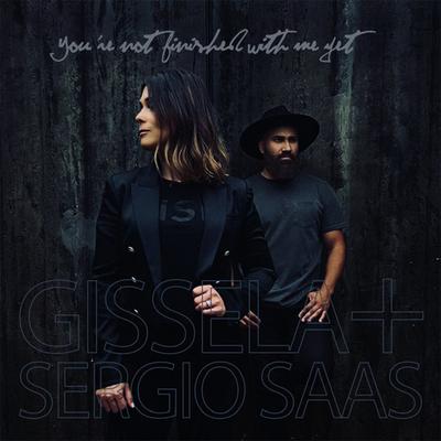 You're Not Finished with Me Yet (Instrumental) By Gissela, Sérgio Saas's cover