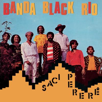 Saci Pererê By Banda Black Rio's cover