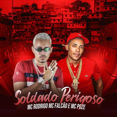 Soldado Perigoso (feat. Mc Falcão,Mc Poze)'s cover