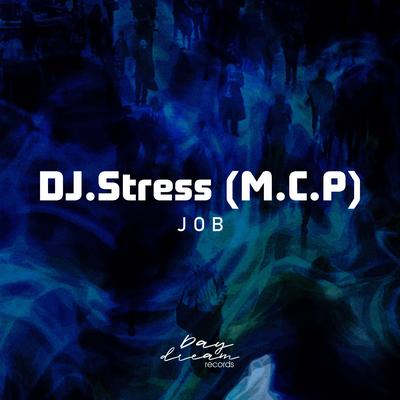 DJ.Stress (M.C.P)'s cover