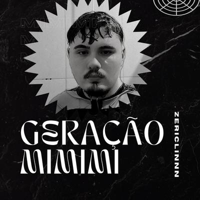 Geração Mimimi's cover