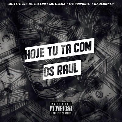 HOJE TU TÁ COM OS RAUL's cover