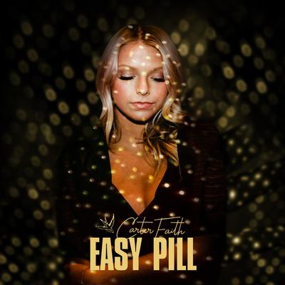 Easy Pill By Carter Faith's cover