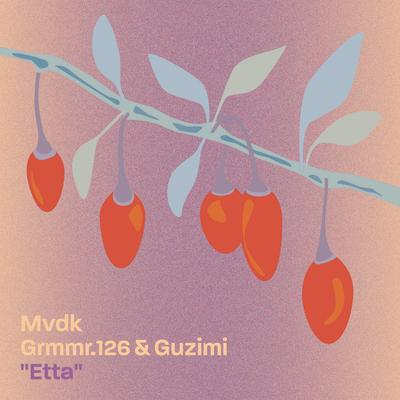 Etta By Mvdk, Guzimi, Grmmr.126's cover