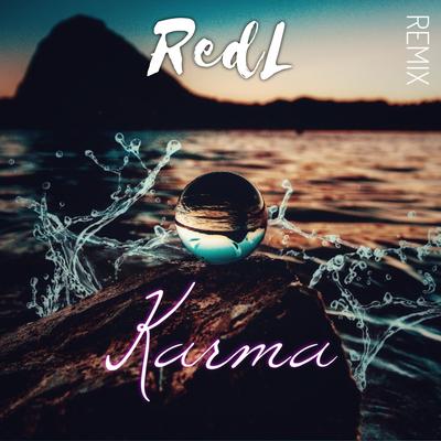 Karma (Remix) By RedL, Sam Adler's cover