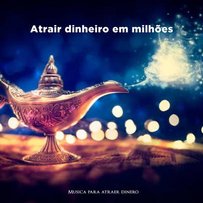 Atrair dinheiro em milhões's cover