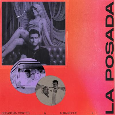 La Posada By Sebastián Cortés, Alba Reche's cover