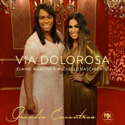 Via Dolorosa By Elaine Martins, Michelle Nascimento's cover