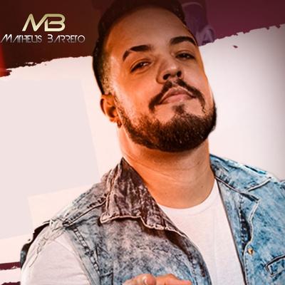 Vou Falar Que Não Quero (Cover) By Matheus Barreto's cover