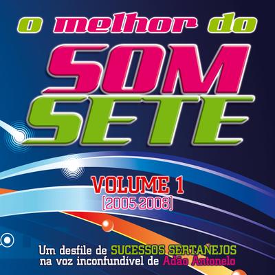 O Melhor do Som Sete - Volume 1's cover