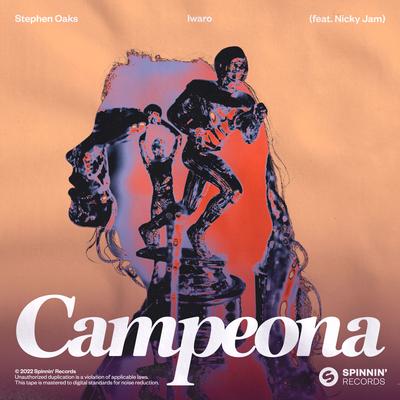 Campeona (feat. Nicky Jam) By Iwaro, Stephen Oaks, Nicky Jam's cover