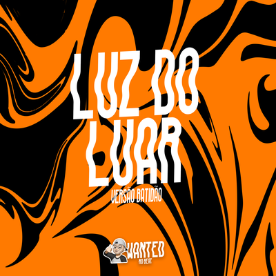 Luz do Luar By WANTED no Beat, MC Fioti's cover
