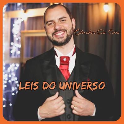 Leis do Universo By Glauber Do Ouro's cover
