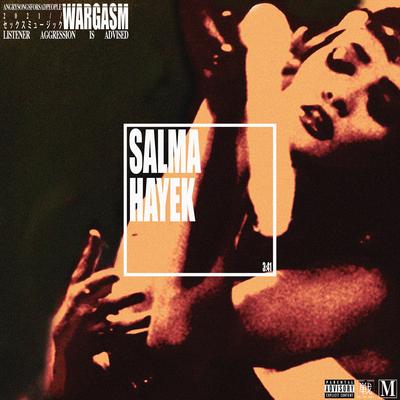 Salma Hayek By WARGASM's cover