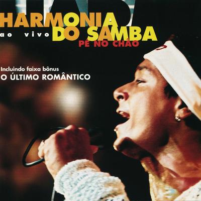 Pé no Chão - Harmonia do Samba Ao Vivo's cover