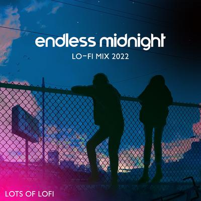 Endless Midnight (Lo-fi Mix 2022)'s cover