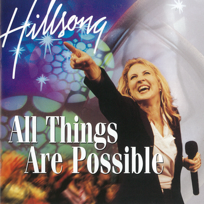 All Things Are Possible By Hillsong Worship's cover