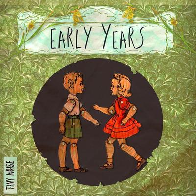 Tiny Noise: Early Years's cover
