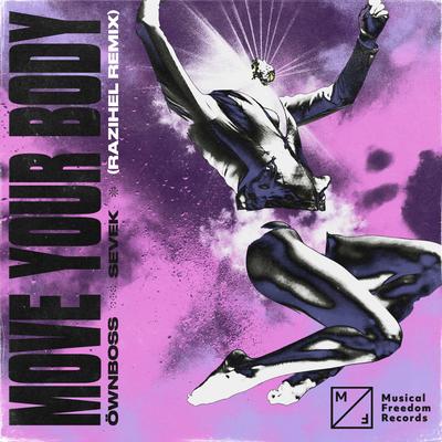 Move Your Body (RAIZHELL Remix)'s cover