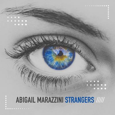 Strangers By Abigail Marazzini's cover