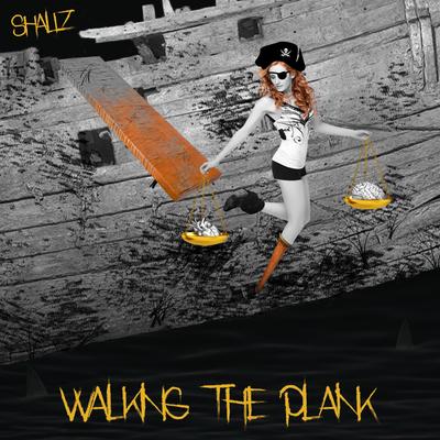 Walk The Plank (Album Title Track)'s cover