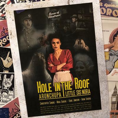 Hole in the Roof By AronChupa, Little Sis Nora's cover