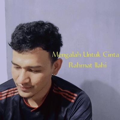 Mengalah Untuk Cinta's cover