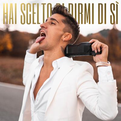 Hai Scelto di Dirmi di Sì's cover