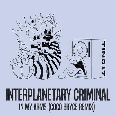 In My Arms  By Interplanetary Criminal, Coco Bryce's cover