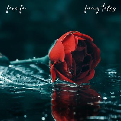 fairy tales By five fi's cover