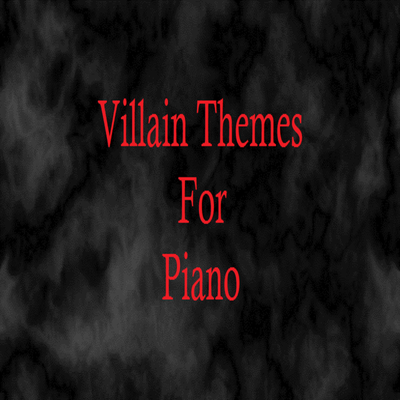 Villain Themes For Piano's cover