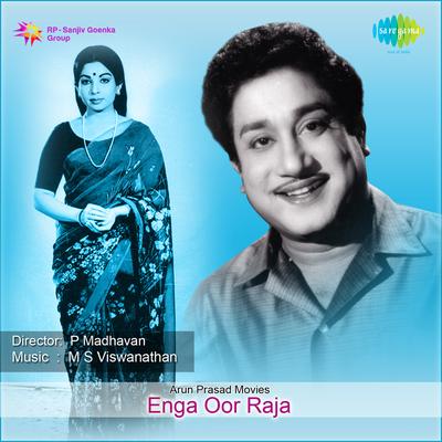 Enga Oor Raja's cover