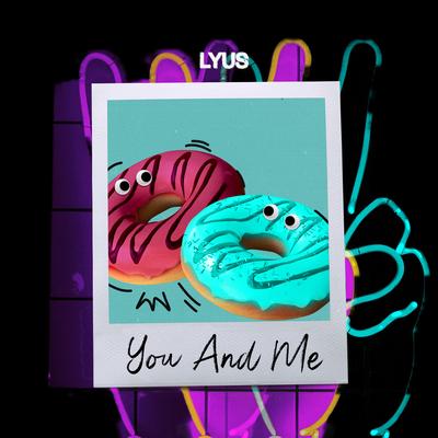 You And Me  By Lyus's cover