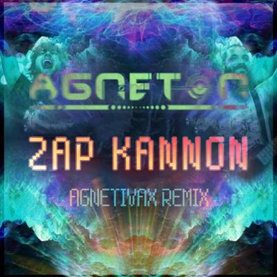 Zap Kannon (Agnetivax Remix) By Agneton, Agnetivax's cover