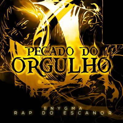 Pecado do Orgulho (Rap do Escanor)'s cover