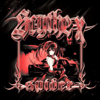 SCYTHE X By †SPIDER†'s cover