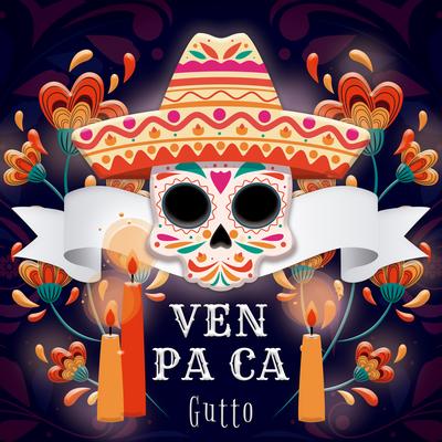 Ven Pa Ca By Gutto's cover