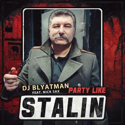 Party Like Stalin's cover