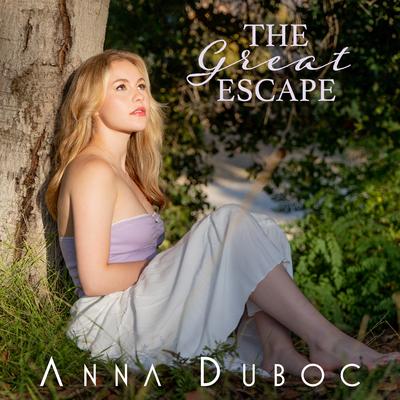 The Great Escape By Anna Duboc's cover